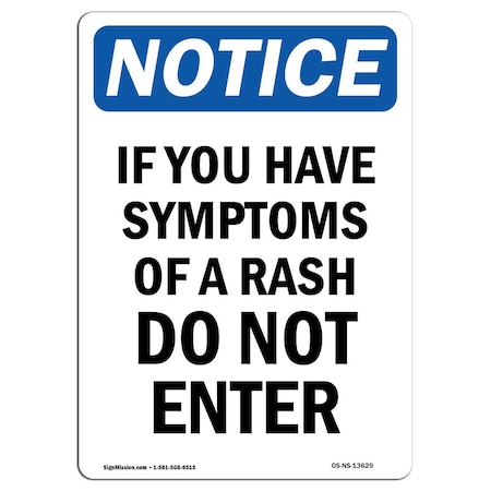 OSHA Notice Sign, If You Have Symptoms Of A Rash, 14in X 10in Aluminum